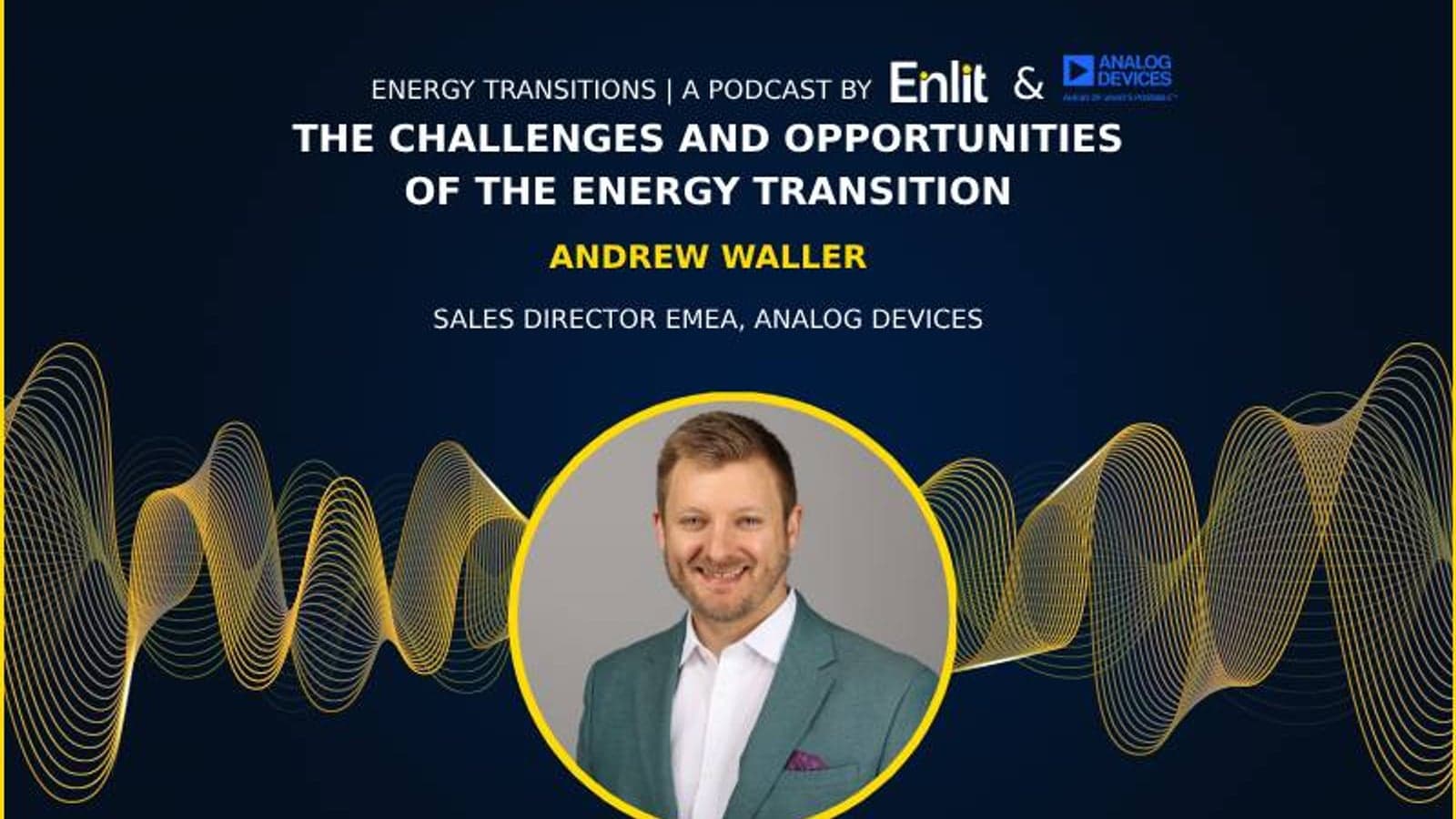 Energy Transitions podcast: Challenges and opportunities of the energy transition