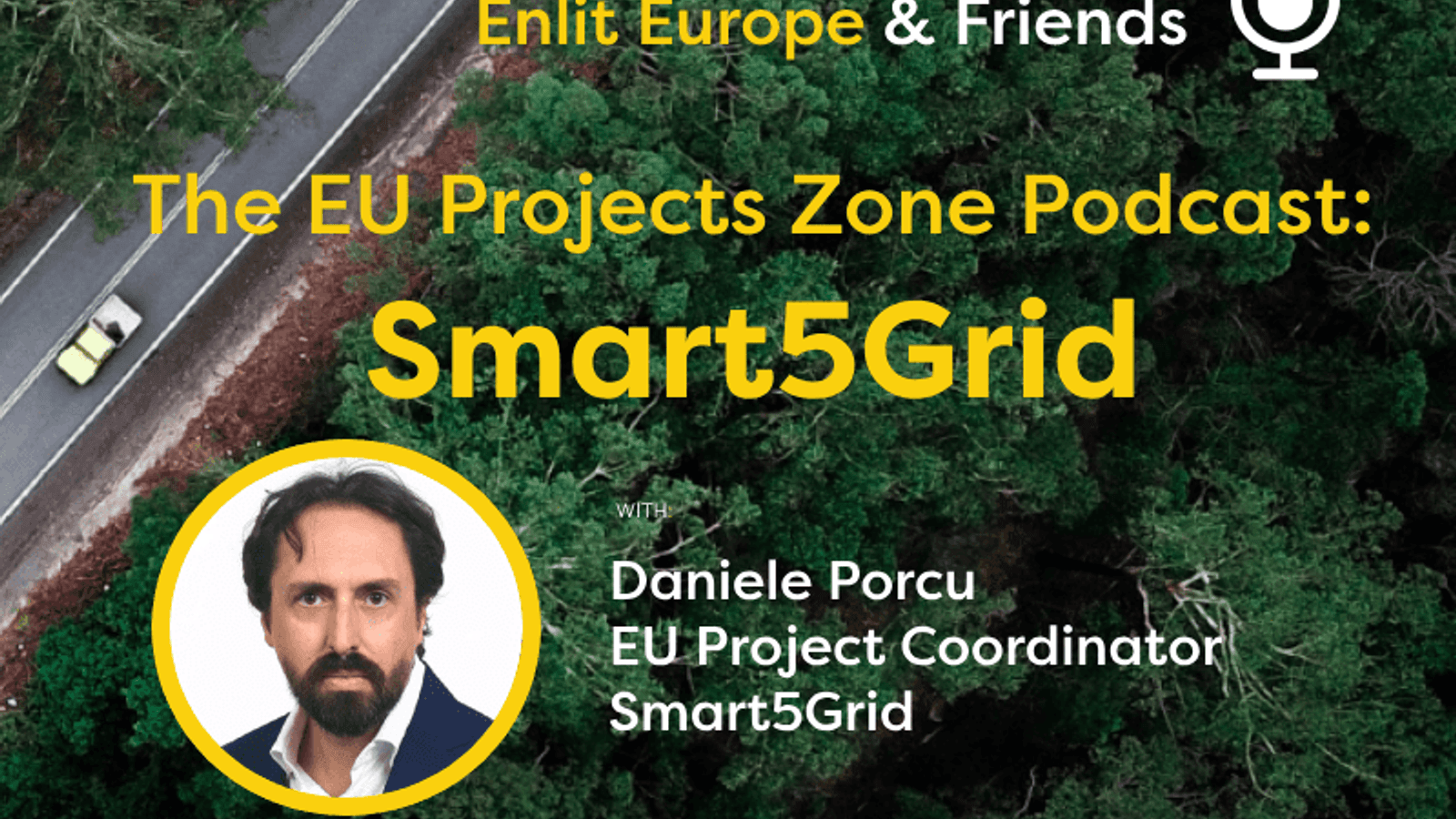 The EU Projects Zone Podcast: Smart5Grid with Daniele Porcu