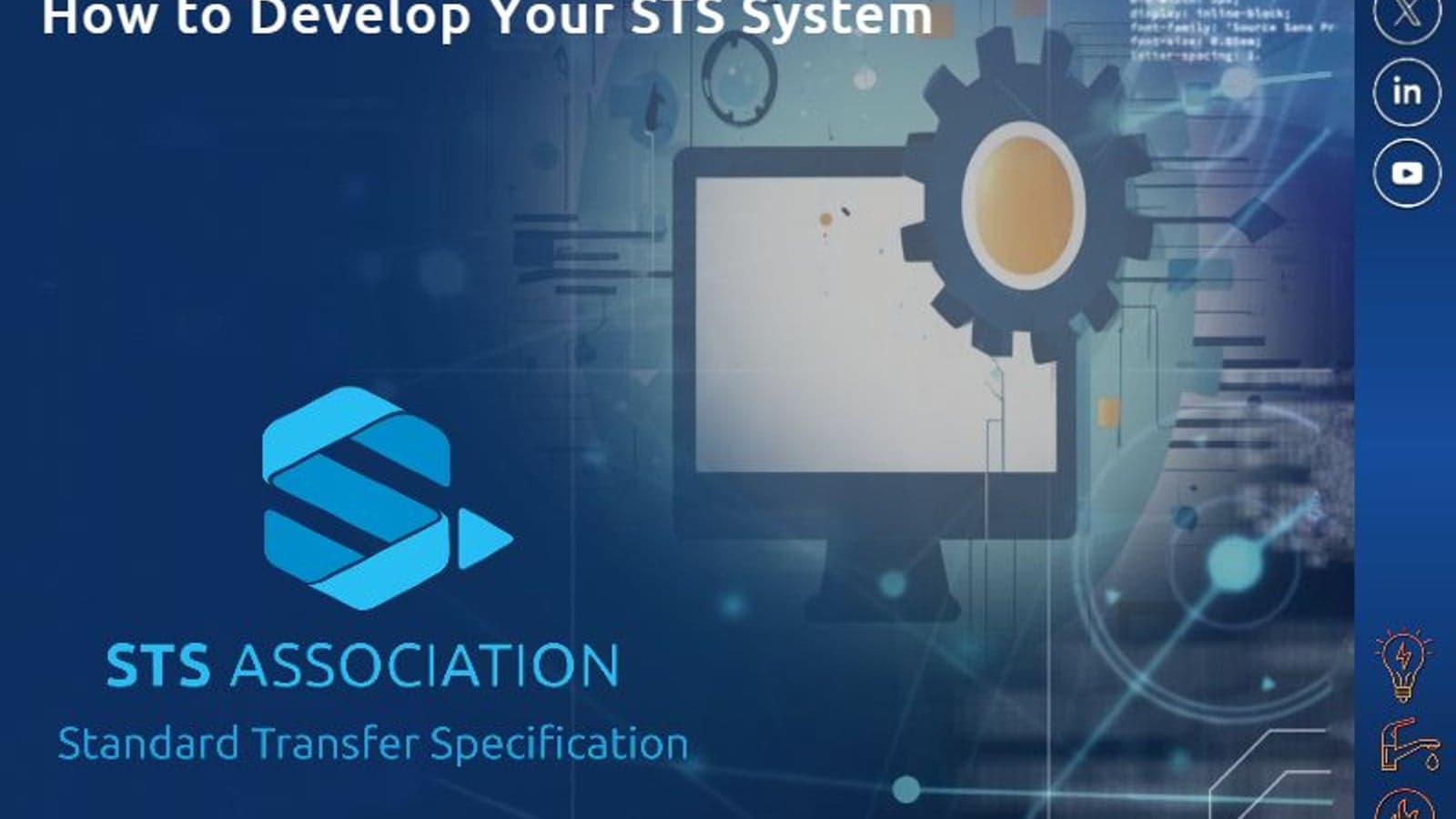 STS Development Tools: How to develop your STS system