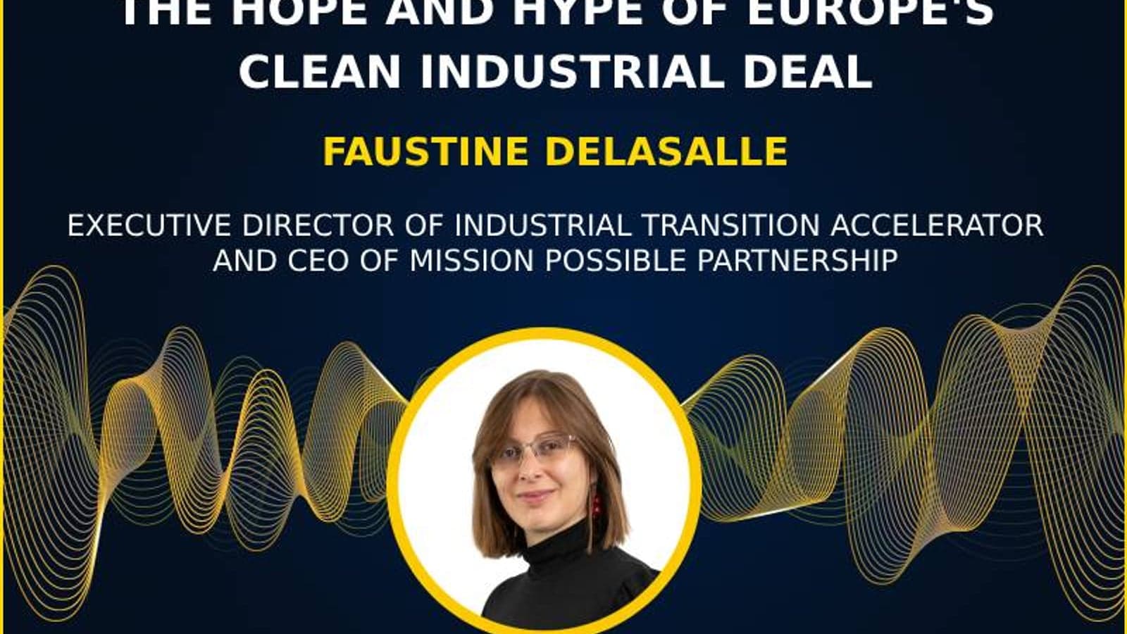 Energy Transitions podcast: The hope and hype of Europe's Clean Industrial Deal