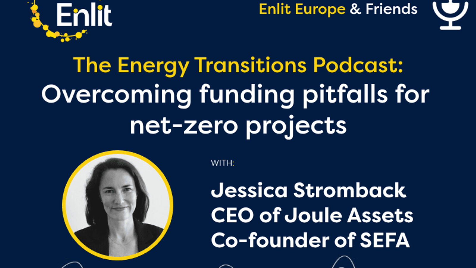Energy Transitions Podcast: Overcoming funding pitfalls for net-zero projects