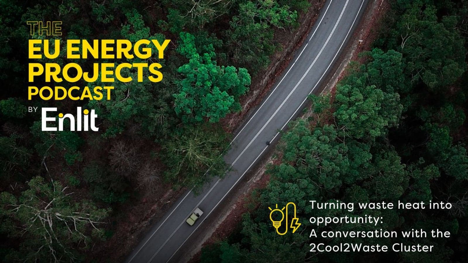EU Energy Projects Podcast: How the 2Cool2Waste cluster is turning waste heat into an opportunity