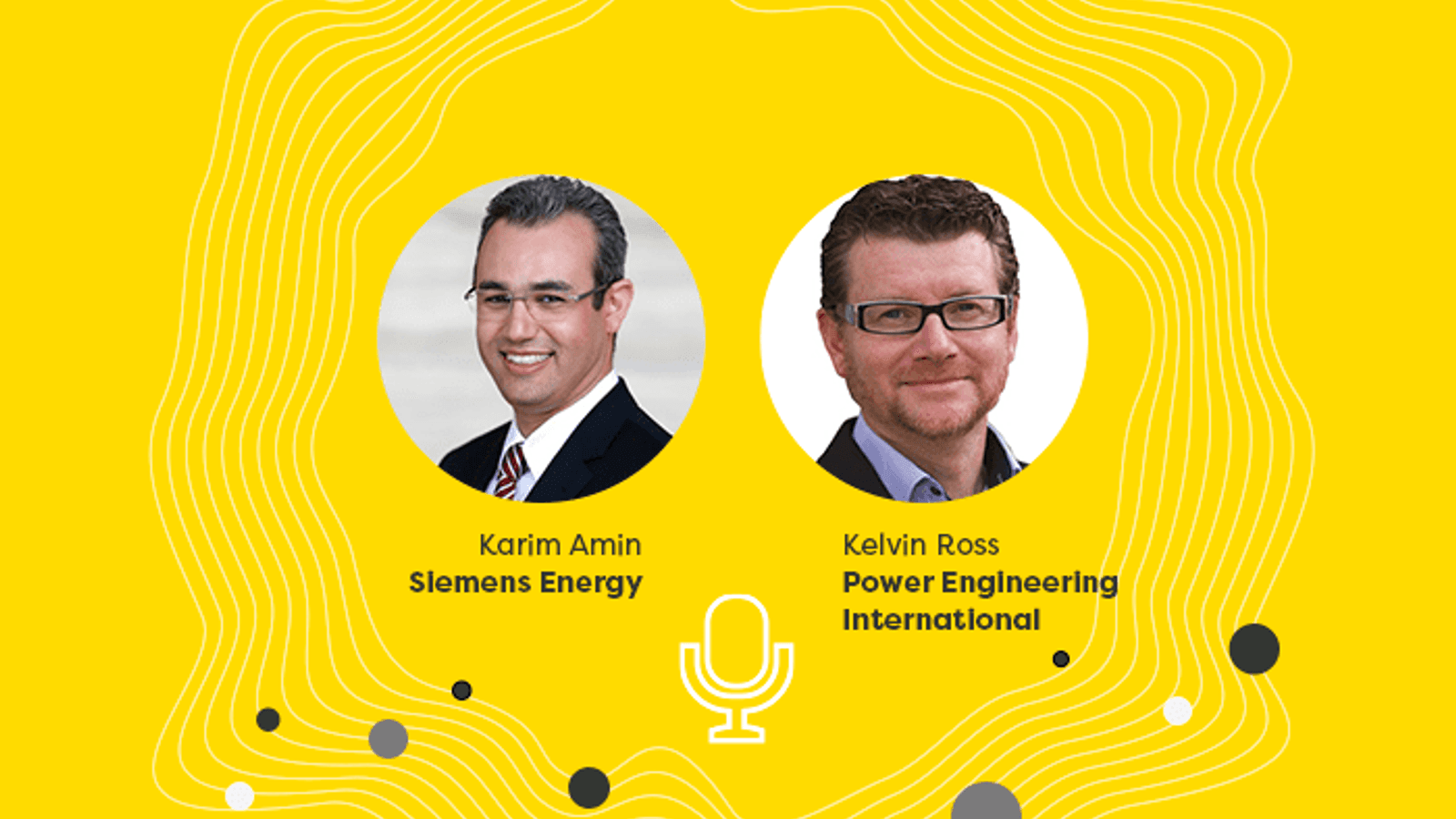 Enlit Europe's Kelvin Ross talks to Siemens Energy's Executive Vice-President of Generation, Karim Amin
