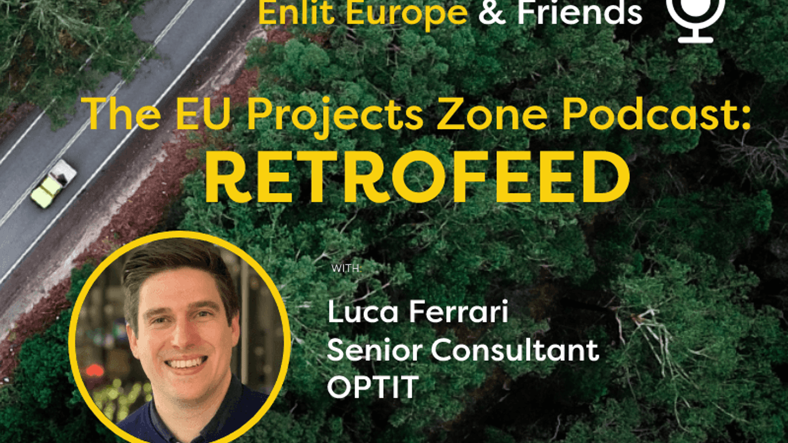 The EU Projects Zone Podcast: RETROFEED with Luca Ferrari