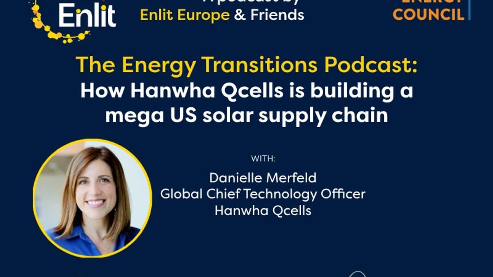 Energy Transitions Podcast: QCells CTO on how to build a mega US solar supply chain