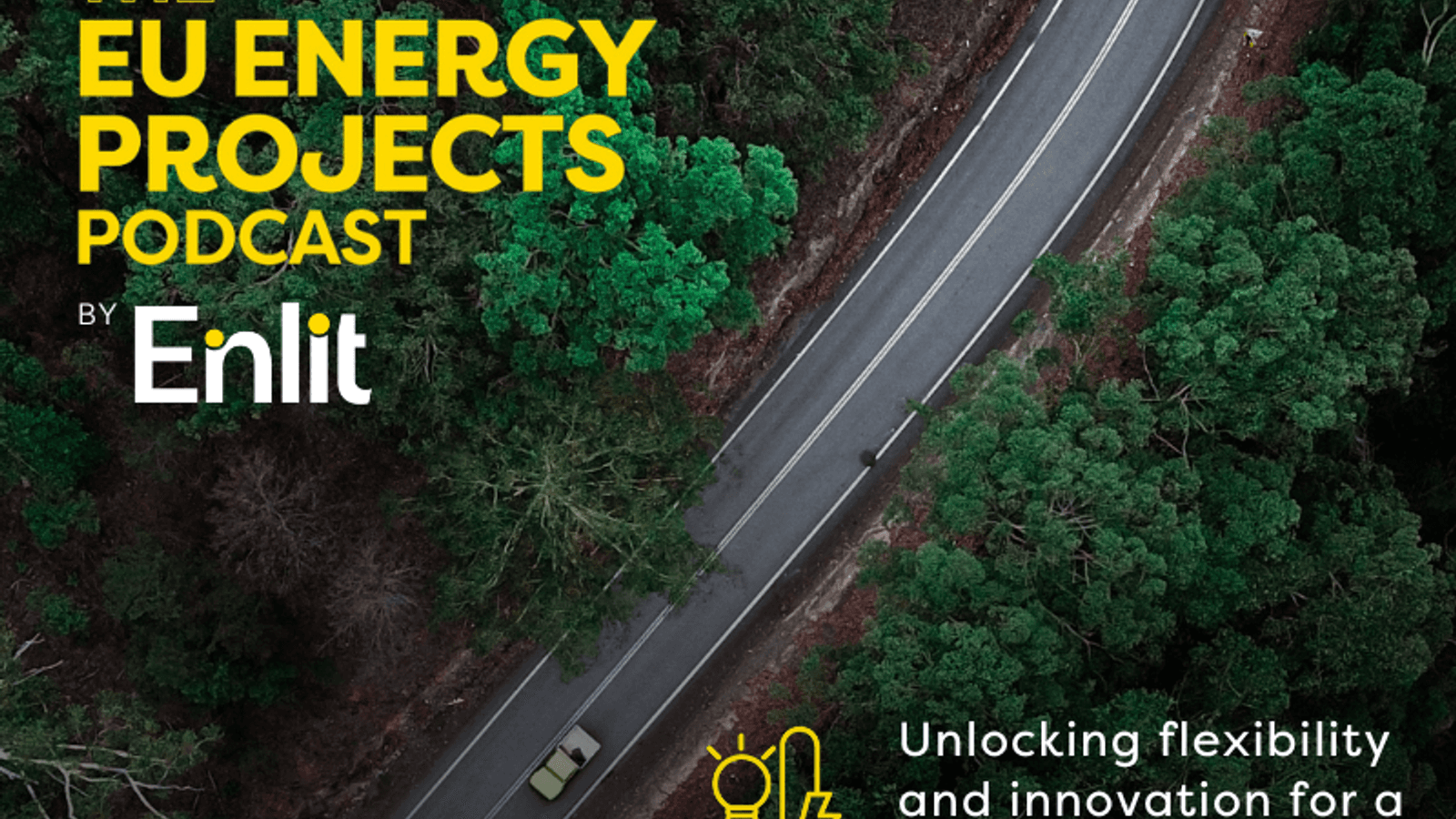 EU Energy Projects Podcast: Unlocking flexibility and innovation for a decarbonised future