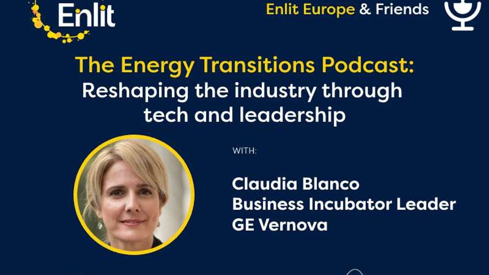 GE's Claudia Blanco talks reshaping the industry through tech and leadership