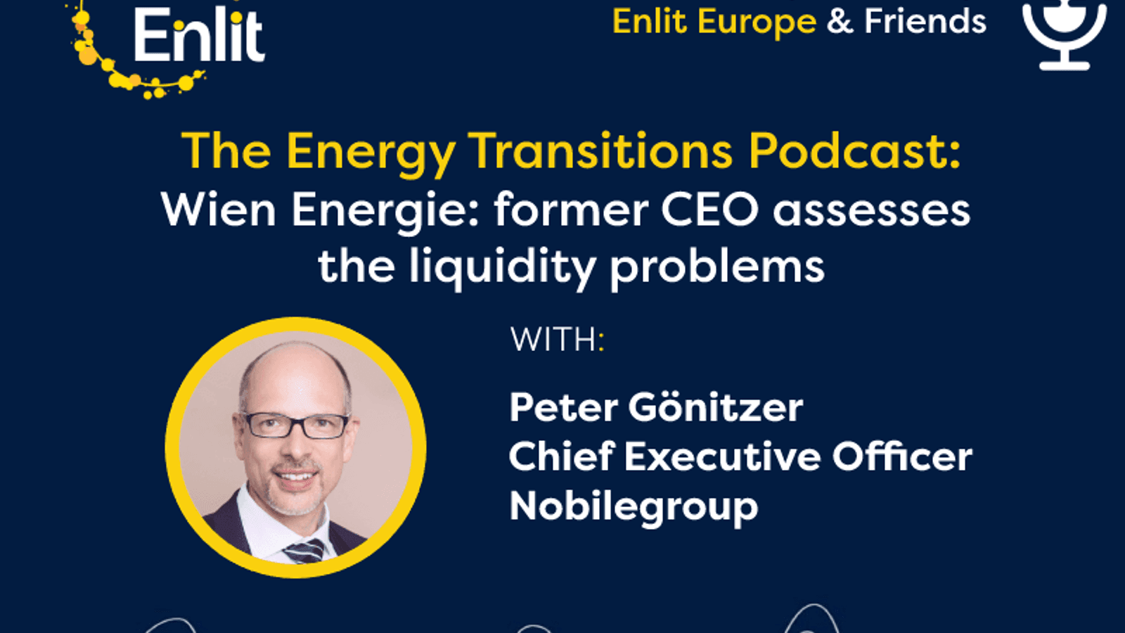 Energy Transitions Podcast: Wien Energie - former CEO assesses liquidity problems