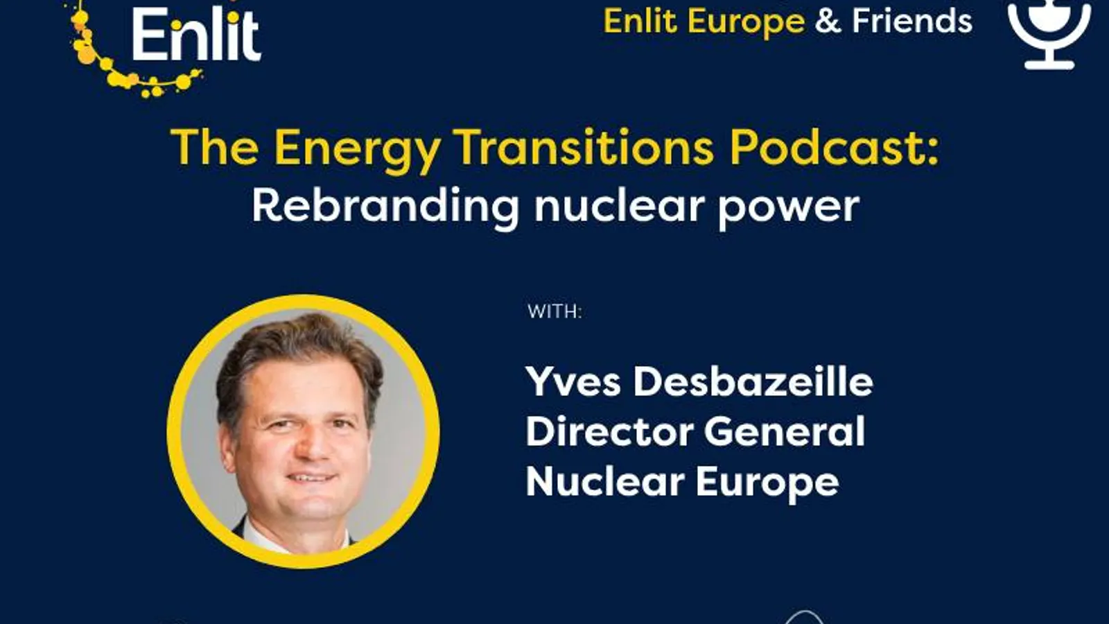 Energy Transitions Podcast: Rebranding nuclear power
