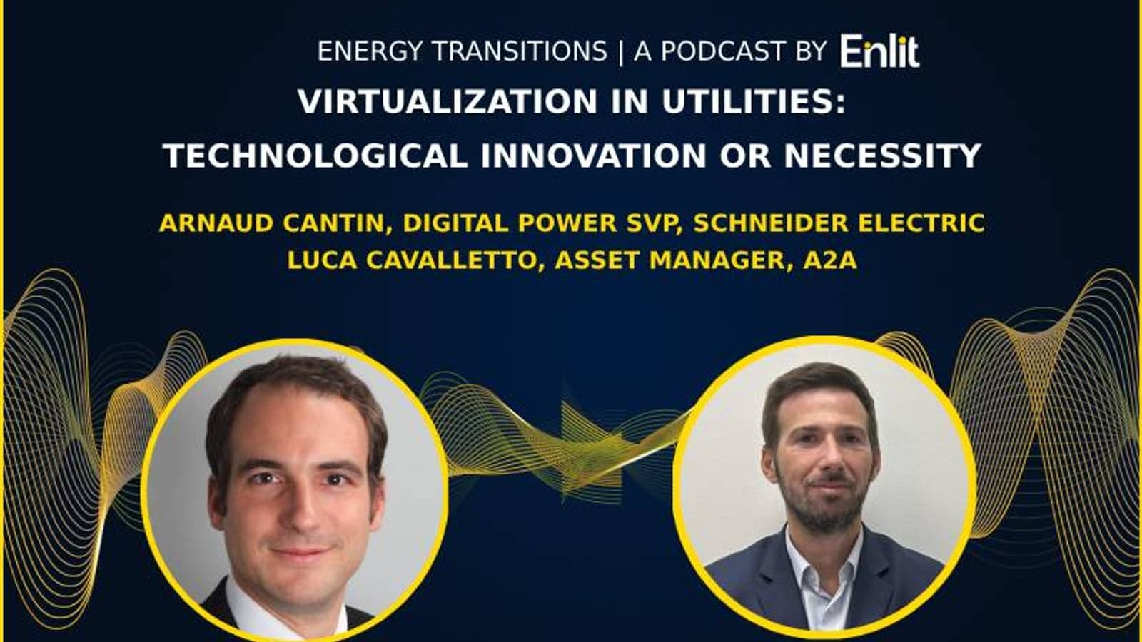 Energy Transitions podcast: Virtualisation in utilities: Technological innovation or necessity?