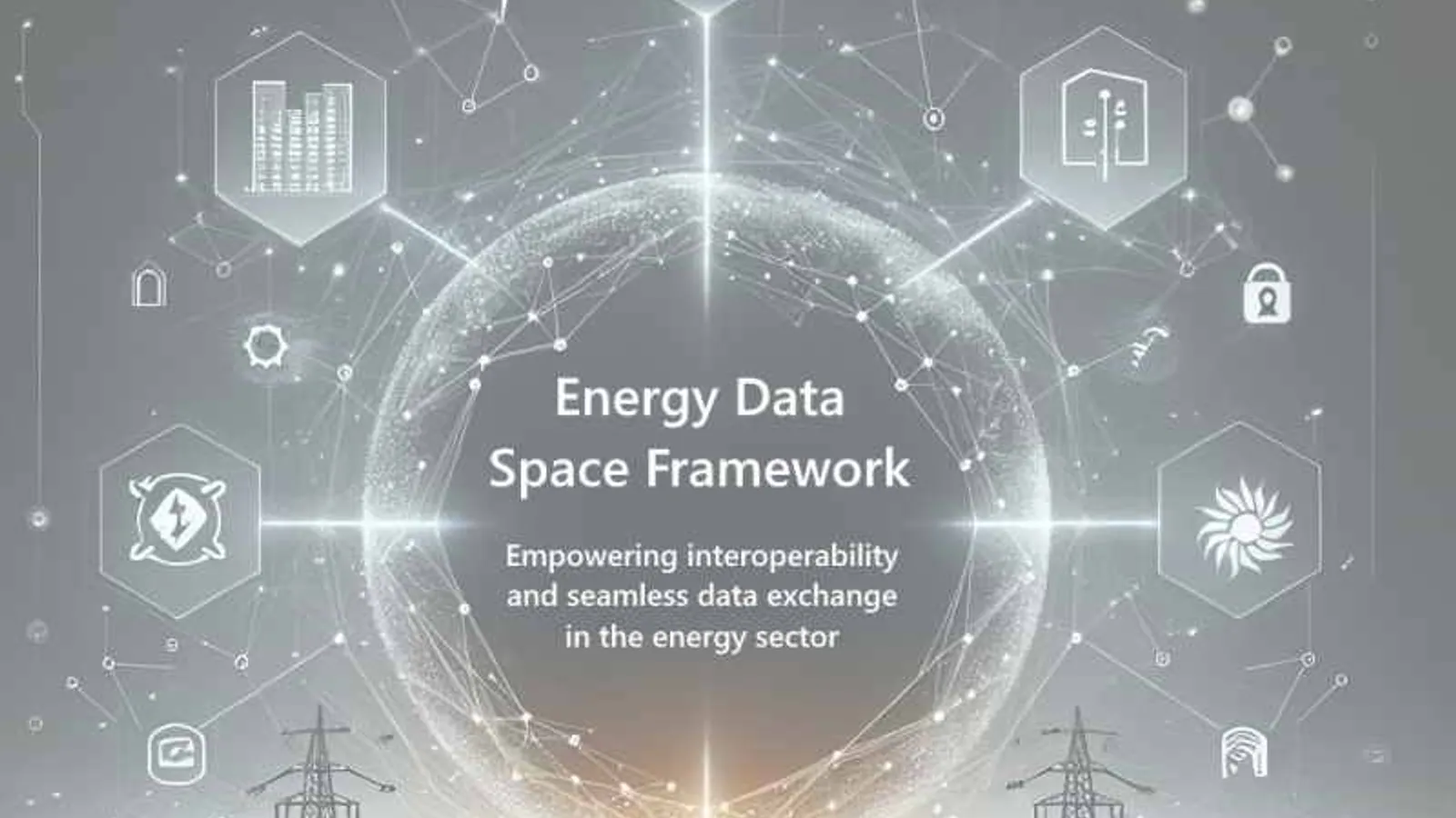 Energy data space framework: Interoperability and seamless data exchange in the energy sector