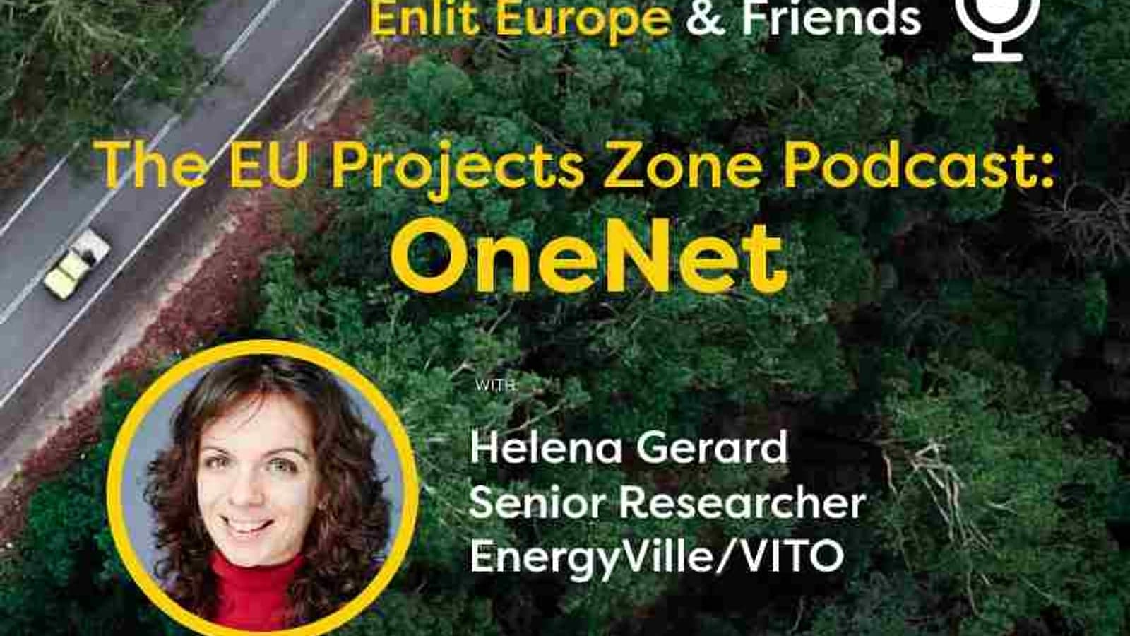 The EU Projects Zone Podcast: OneNet with Helena Gerard