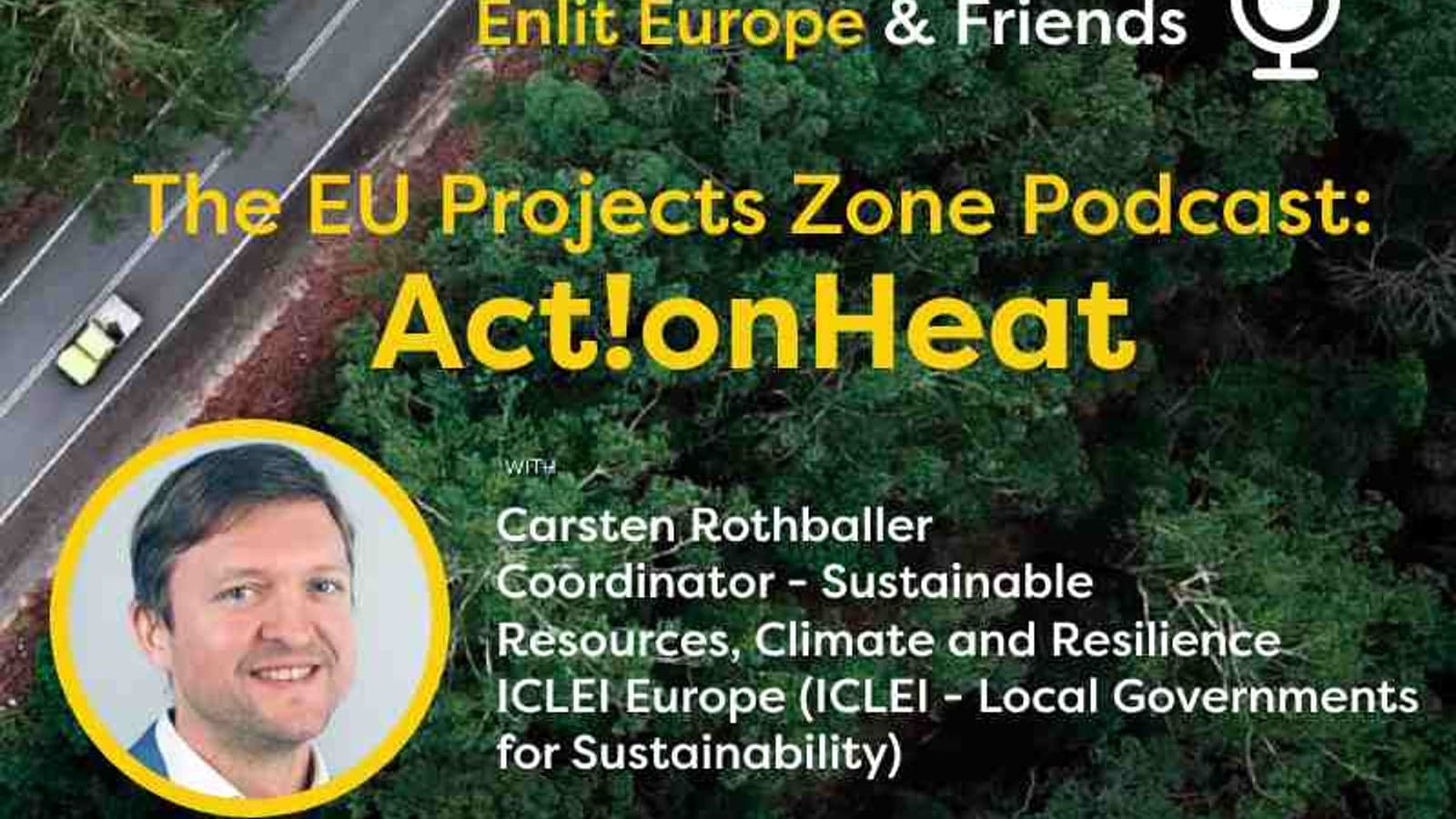 The EU Projects Zone Podcast: Act!onHeat with Carsten Rothballer