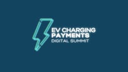 EV Charging Payments Digital Summit 2023