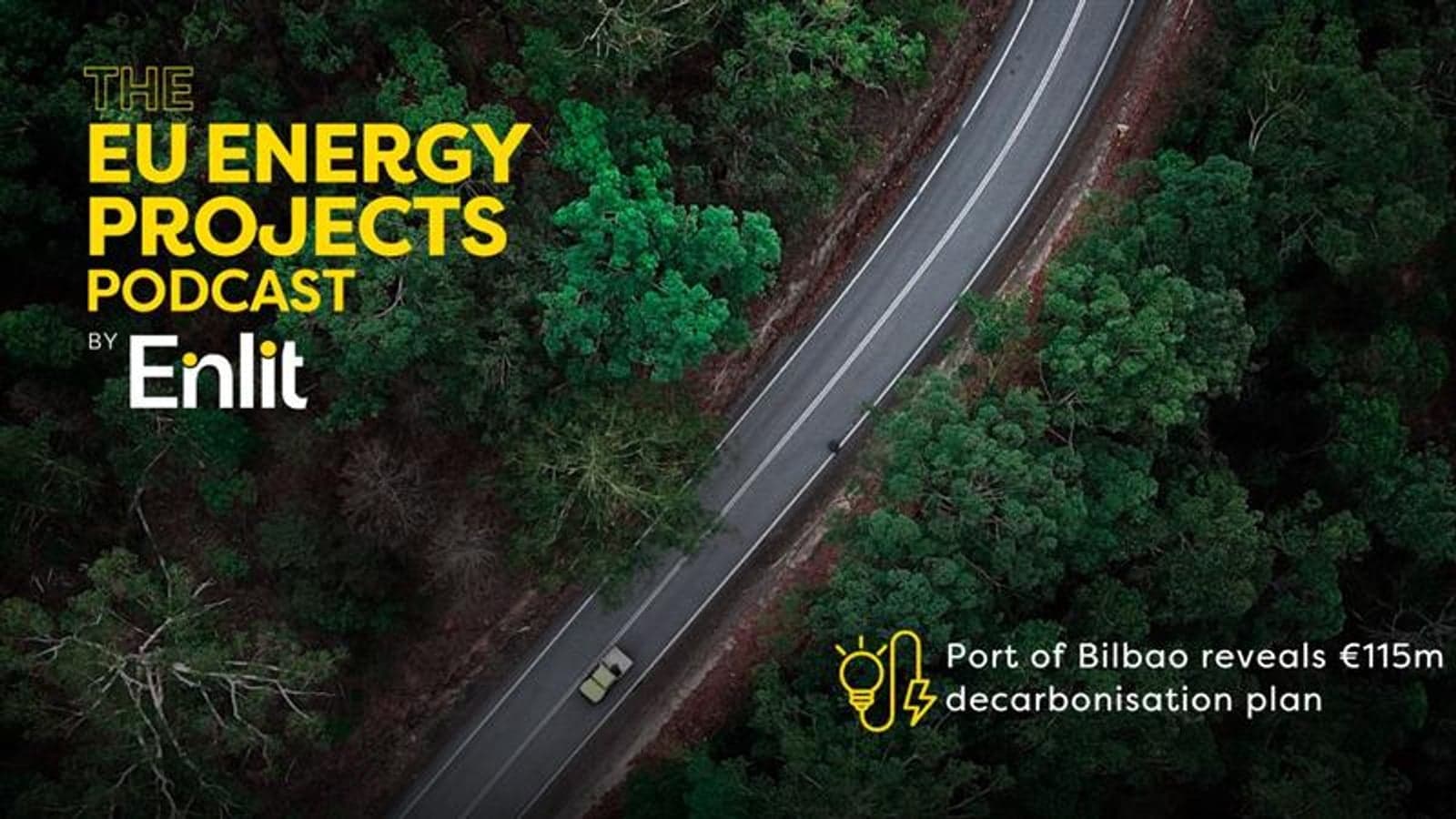 EU Energy Projects Podcast: Port of Bilbao reveals €115m decarbonisation plan