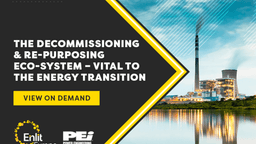 The Decommissioning & Re-purposing eco-system – vital to the energy transition