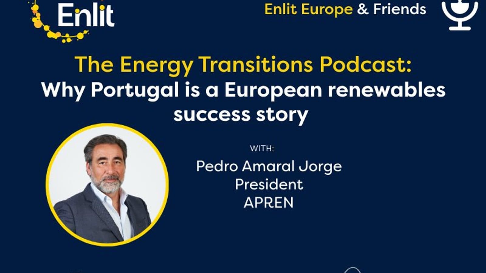 Energy Transitions Podcast: Why Portugal is a European renewables success story